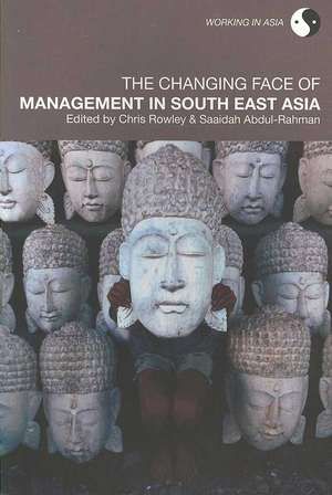 The Changing Face of Management in South East Asia de Chris Rowley