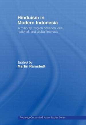 Hinduism in Modern Indonesia de Martin Ramstedt