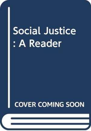 Social Justice: A Reader de Dragan Milovanovic