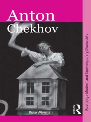 Anton Chekhov de Rose Whyman