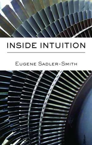 Inside Intuition de Eugene Sadler-Smith