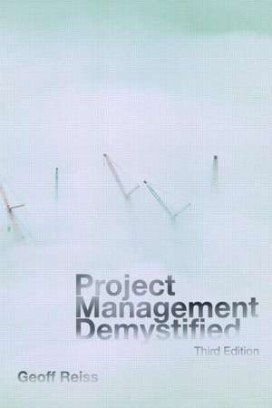 Project Management Demystified de Geoff Reiss