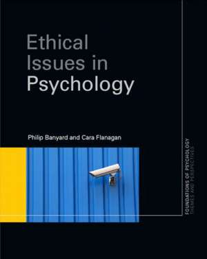 Ethical Issues in Psychology de Philip Banyard