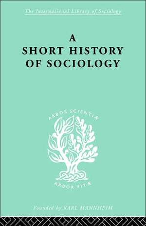 A Short History of Sociology de Heinz Maus