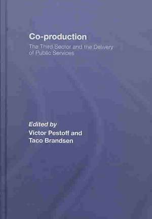 Co-production: The Third Sector and the Delivery of Public Services de Victor Pestoff