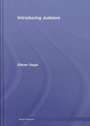 Introducing Judaism de Eliezer Segal