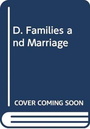 D. Families and Marriage de Andrew Wyatt