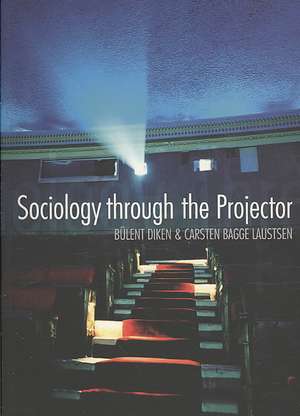 Sociology Through the Projector de Bulent Diken