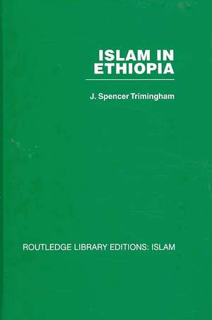 Islam in Ethiopia de J S Trimingham