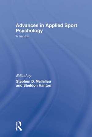 Advances in Applied Sport Psychology: A Review de Stephen Mellalieu