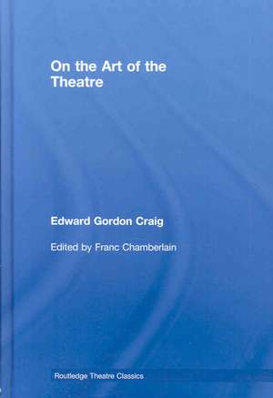 On the Art of the Theatre de Edward Gordon Craig