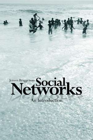 Social Networks: An Introduction de Jeroen Bruggeman