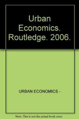 Urban Economics de Various Authors