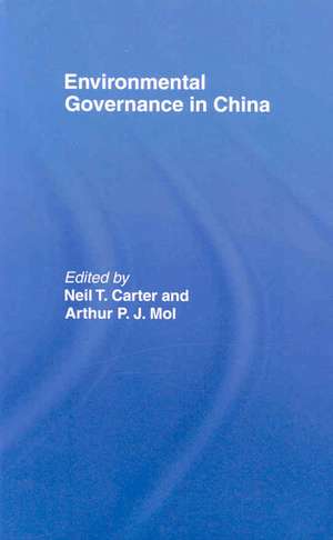 Environmental Governance in China de Neil Carter