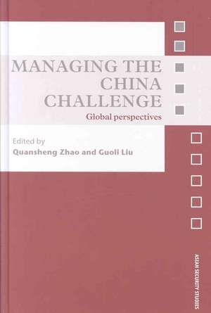 Managing the China Challenge: Global Perspectives de Quansheng Zhao