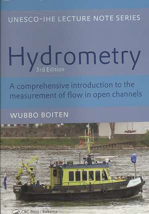 Hydrometry: IHE Delft Lecture Note Series de W. Boiten