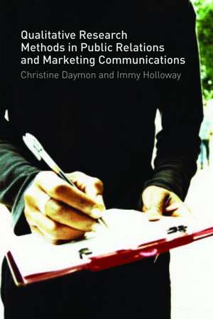 Qualitative Research Methods in Public Relations and Marketing Communications de Christine Daymon