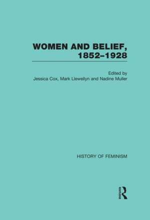 Women and Belief, 1852–1928 de Jessica Cox