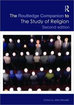 The Routledge Companion to the Study of Religion de John Hinnells