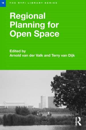 Regional Planning for Open Space de Arnold van der Valk