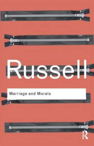 Marriage and Morals de Bertrand Russell