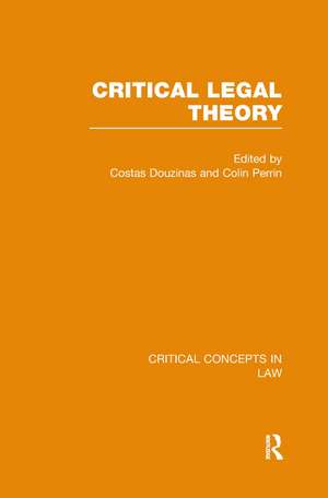 Critical Legal Theory de Costas Douzinas