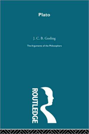 Plato-Arg Philosophers de J.C.B. Gosling