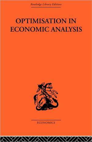 Optimisation in Economic Analysis de Gordon Mills