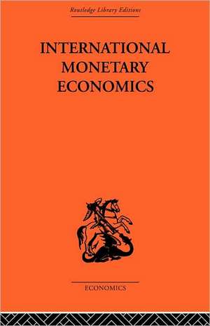 International Monetary Economics de Fritz Machlup