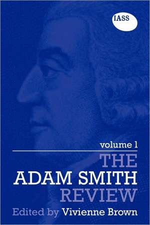 The Adam Smith Review: Volume 1 de Vivienne Brown