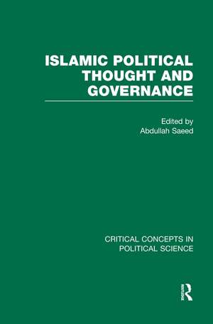 Islamic Political Thought and Governance de Abdullah Saeed