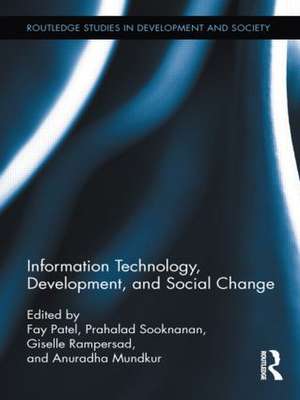 Information Technology, Development, and Social Change de Fay Patel