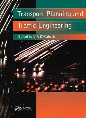 Transport Planning and Traffic Engineering de Coleman A. O'Flaherty