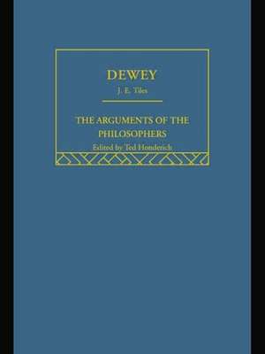 Dewey-Arg Philosophers de J. E. Tiles