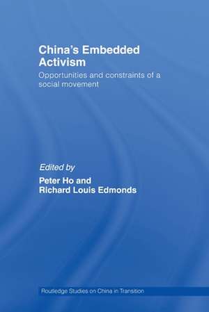 China's Embedded Activism de Peter Ho