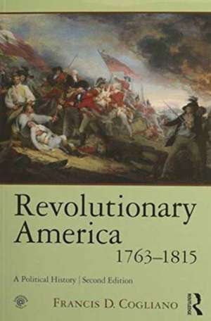 Revolutionary America 2e Text and Sourcebook BUNDLE de Frank Cogliano