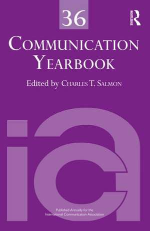 Communication Yearbook 36 de Charles T. Salmon