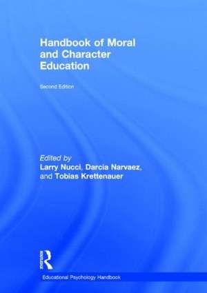 Handbook of Moral and Character Education de Larry Nucci