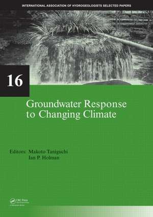 Groundwater Response to Changing Climate de Makoto Taniguchi