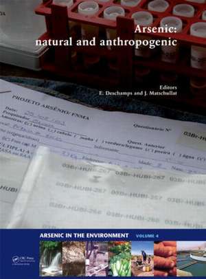 Arsenic: Natural and Anthropogenic de Eleonora Deschamps