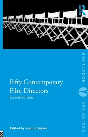 Fifty Contemporary Film Directors de Yvonne Tasker