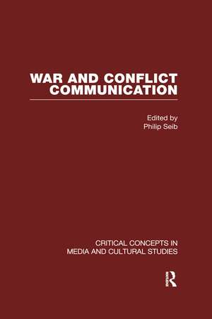 War and Conflict Communication de Philip Seib