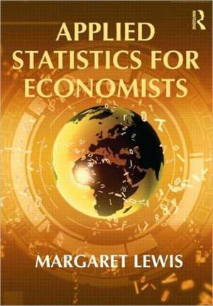 Applied Statistics for Economists de Margaret Lewis