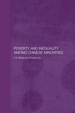 Poverty and Inequality among Chinese Minorities de Ajit S. Bhalla