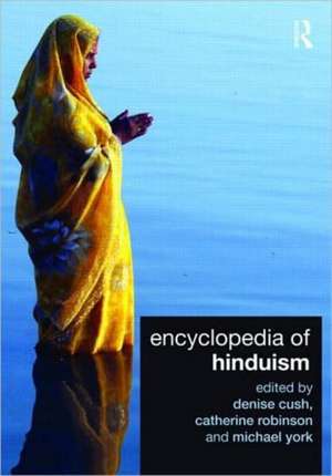 Encyclopedia of Hinduism de Denise Cush