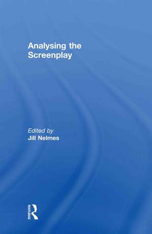 Analysing the Screenplay de Jill Nelmes