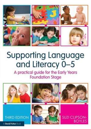 Supporting Language and Literacy 0-5 0-5