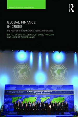 Global Finance in Crisis: The Politics of International Regulatory Change de Eric Helleiner