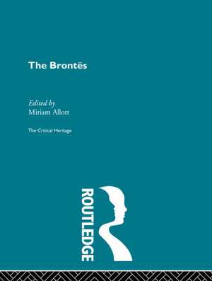 The Brontes: The Critical Heritage de Professor Miriam Allott