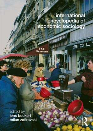 International Encyclopedia of Economic Sociology de Jens Beckert